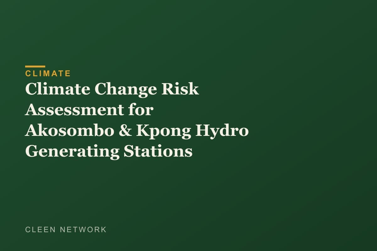 Climate Change Risk Assessment for Akosombo & Kpong Hydro Generating Stations