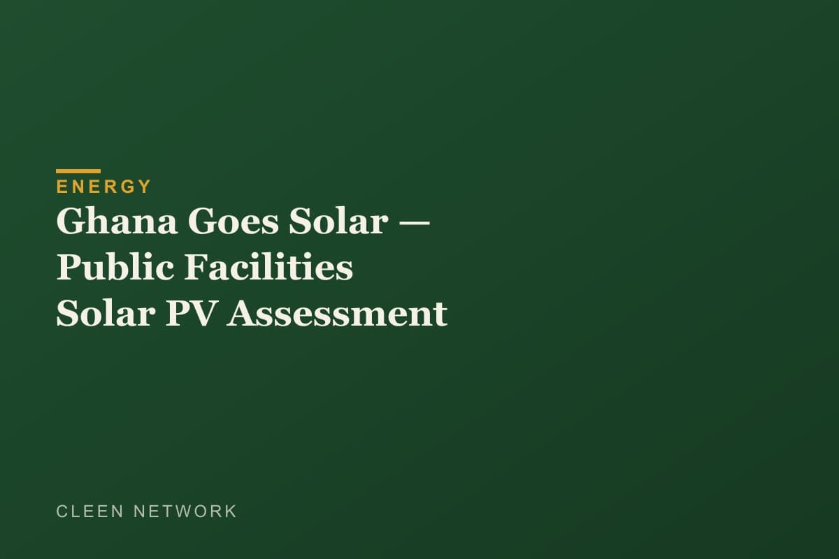 Ghana Goes Solar — Public Facilities Solar PV Assessment