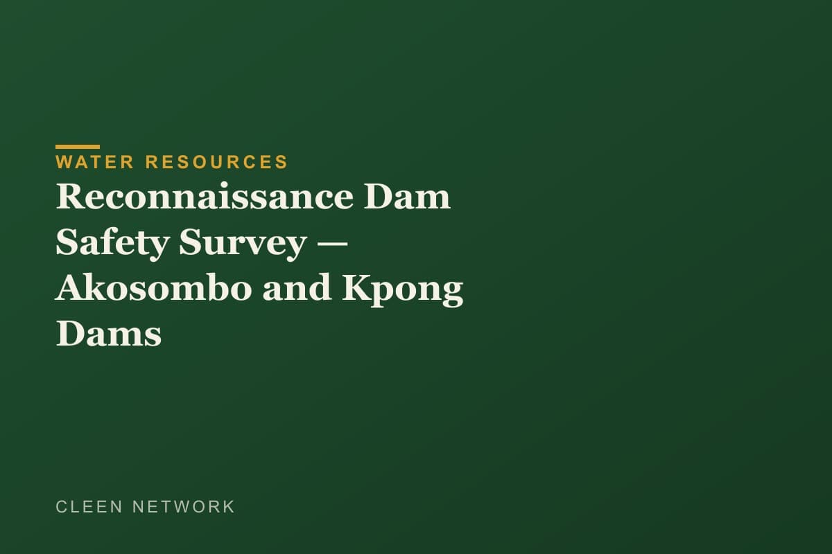 Reconnaissance Dam Safety Survey — Akosombo and Kpong Dams